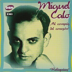 Miguel Calo: Al Compas del Corazón CD